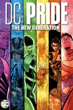 Dc Pride the New Generation - Hardcover By Various - GOOD