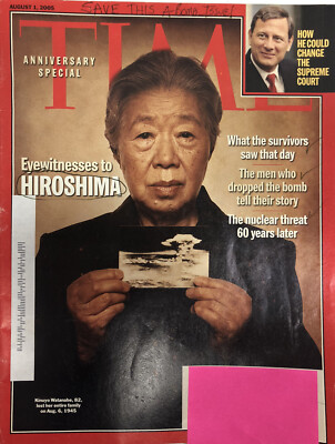 Time Magazine Aug 1, 2005 Hiroshima Then and Now, John Roberts Jeff Bezos