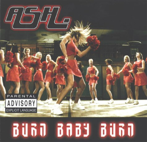 Ash Ash: Burn Baby Burn (CD)