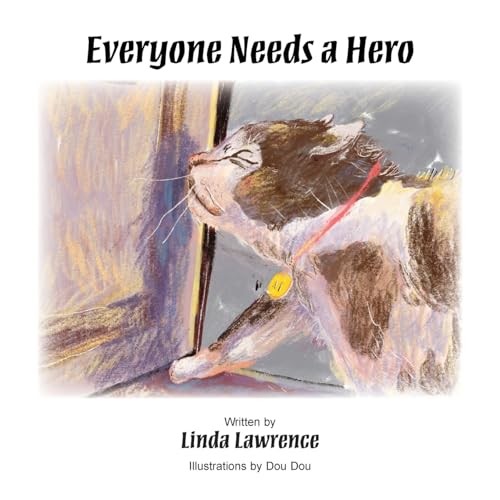 Everyone Needs a Hero - Lawrence, Linda
