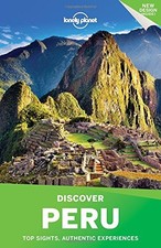DISCOVER PERU (TRAVEL GUIDE) By Lonely Planet & Phillip Tang **BRAND NEW**