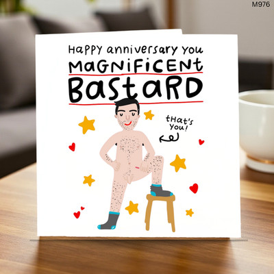 Happy Anniversary You Magnificent Bastard Karte - Unhöfliche Jubiläumskarte für ihn