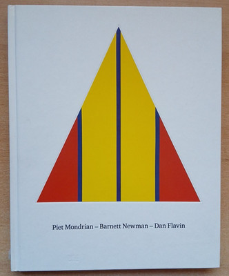 -0123- Buch: Piet Mondrian - Barnett Newman - Dan Flavin