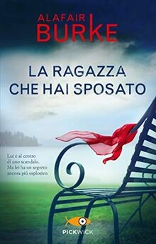 La ragazza che hai sposato von Burke, Alafair | Buch | Zustand sehr gut
