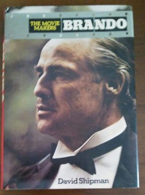 Brando (The Movie makers) By Shipman, David David Shipman,