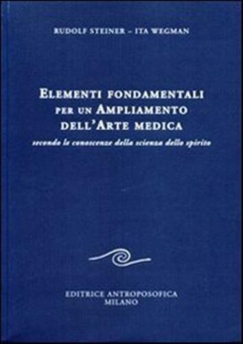 Elementi fondamentali per un ampliamento dell'arte medica secondo le conos... - Foto 1 di 1