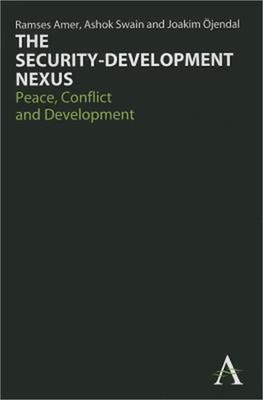The Security-Development Nexus: Peace, Conflict and Development (Paperback or So