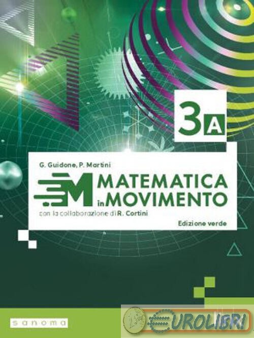 9788893794381 MATEMATICA IN MOVIMENTO. EDIZ. VERDE. PE LINX ED. PAOLO MARTINI