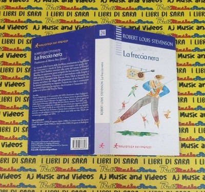 Book*Libro LA FRECCIA NERA R.L. Stevenson 2003 BIBLIOTECA DEI RAGAZZI 24 (L68)