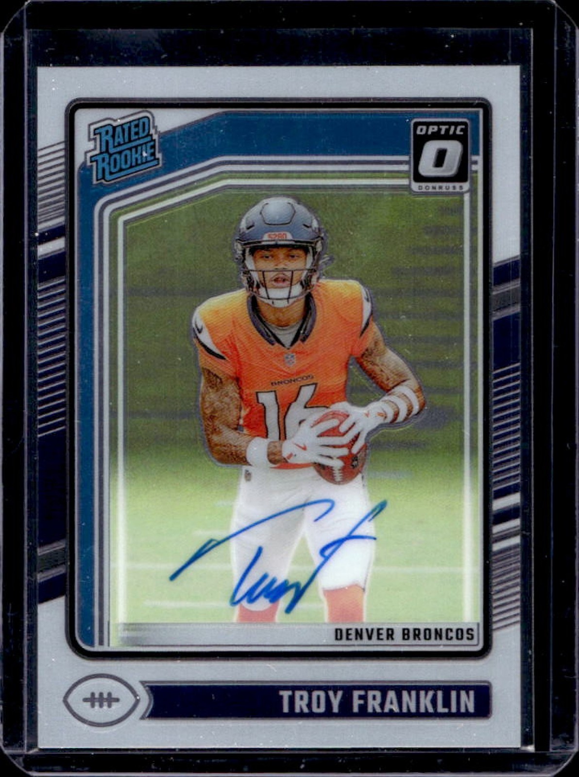2024 Donruss Optic Troy Franklin Rated Rookie RPS Auto #128/325 Broncos