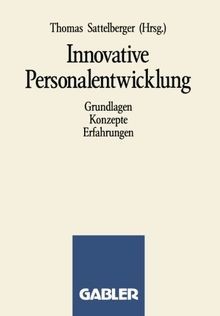 Innovative Personalentwicklung: Grundlagen Konzepte Erfa... | Buch | Zustand gut
