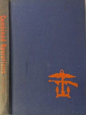COMBINED OPERATIONS - Official Story of the Commandos 1st Ed HC 1943