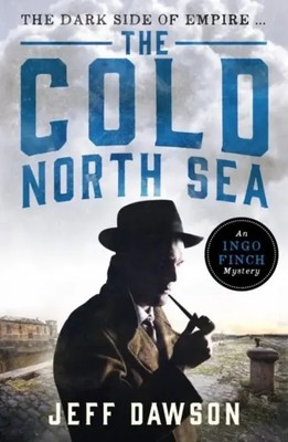 Jeff Dawson | The Cold North Sea | Taschenbuch | Englisch (2021) | Canelo