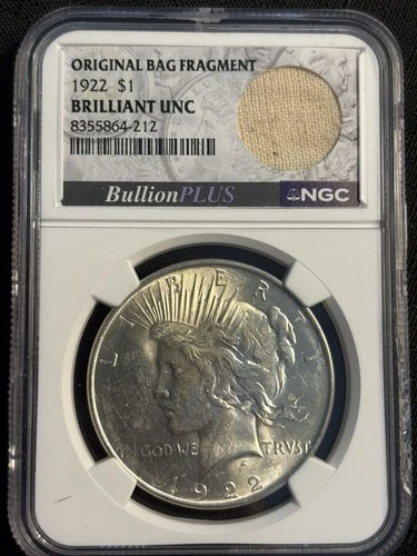 1922 Peace Dollar Original Bag Fragment Label NGC BRILLIANT UNCIRCULATED