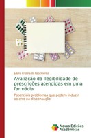 Juliana Cristina Do Nascimento | AvaliaçãO Da Ilegibilidade De PrescriçõEs...