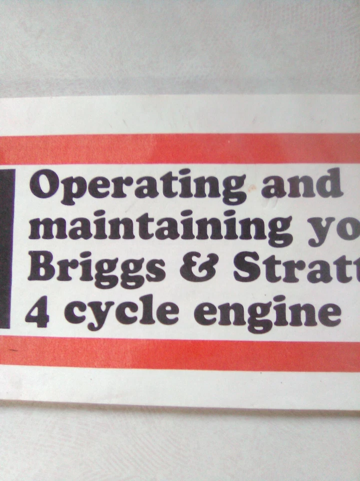 Operating And Maintaining Your Briggs & Stratton 4 Cycle Engine Manual - Image 3 of 4