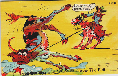 Postcard Comic I Can Sure Throw The Bull Ride Em Cowboy Horse Roped Steer Cow