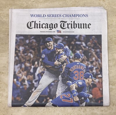 CHICAGO CUBS World Series Champions November 3, 2016 Chicago Tribune Newspaper