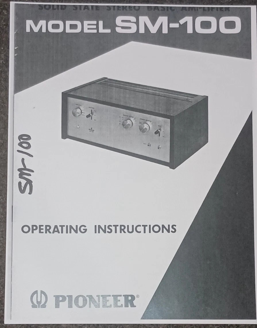 PIONEER SM-100 Amplifier Owners Manual Photocopy schematic
