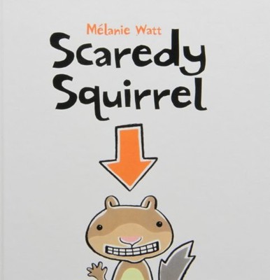 Scaredy Squirrel