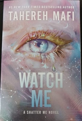 Watch Me Tahereh Mafi Englisch Taschenbuch - neu ungelesen