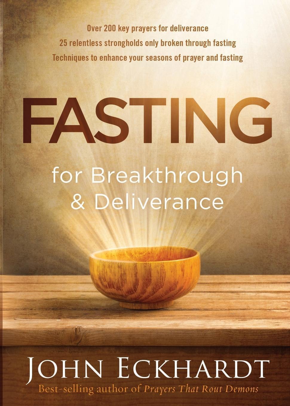 Thumbnail - Fasting For Breakthrough And Deliverance | John Eckhardt | Englisch |