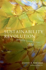 The Sustainability Revolution: Portrait of a Paradigm Shift - Paperback - GOOD