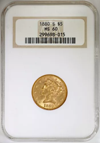 1880 S $5 Gold Liberty Half Eagle NGC MS60 Old Fat No Line Holder!