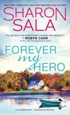 Forever My Hero (Blessings, Georgia) - Mass Market Paperback - GOOD