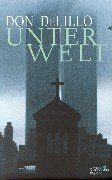 Unterwelt: Roman von DeLillo, Don | Buch | Zustand sehr gut
