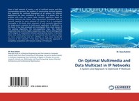 On Optimal Multimedia And Data Multicast In IP Networks M. Reza Rahimi