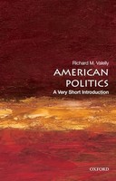 Richard M. Valelly - American Politics A Very Short Introduction - Pa - H245Z