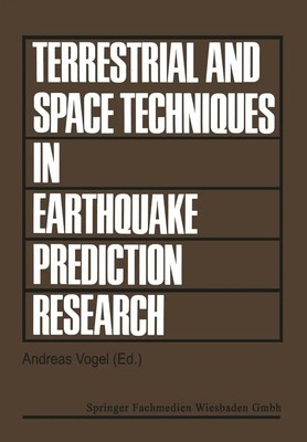 Andreas Vogel (u. a.) | Terrestrial and Space Techniques in Earthquake...