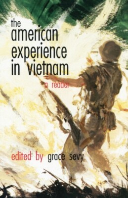 Sevy - American Experience in Vietnam  A Reader - New paperback or sof - X555z