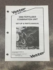 Yetter 2968 Fertilizer Combination Unit Set-up & Parts Manual (2565-371)