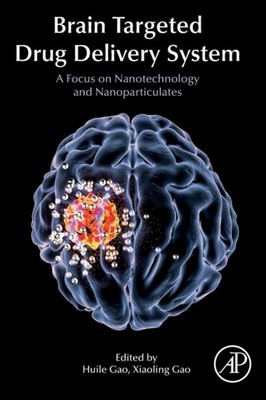 Gao - Brain Targeted Drug Delivery Systems  A Focus on Nanotechnology  - X555z