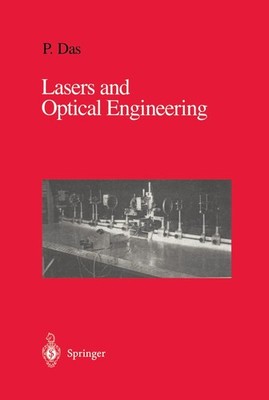 Lasers and Optical Engineering Pankaj K. Das