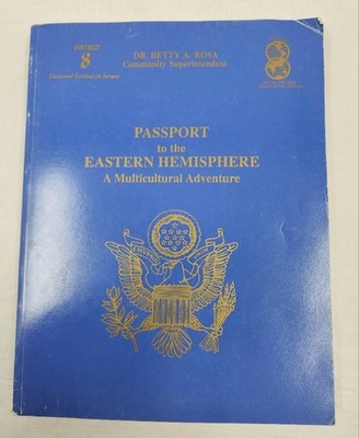 District 8 Passport to the Eastern Hemisphere A Multicultural Adventure