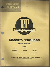 I&T MASSEY-FERGUSON SHOP MANUAL MODELS MF303,404,406, MHF303,404,HM444,333,1001