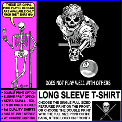 Does Not Play Well With Others 9 Ball Skeleton Billiards Pool Player T-shirt
