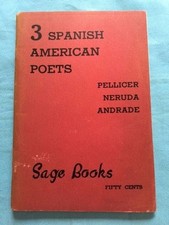 3 SPANISH AMERICAN POETS: PELLICER NERUDA ANDRADE - FIRST EDITION