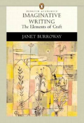 Imaginative Writing: The Elements of Craft (Penguin Academics Series) - GOOD