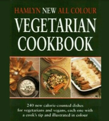 Hamlyn New All-Colour Vegetarian Cookbook (All Colour Cookery) in Hardback.