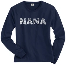 Nana Typography Women's Long Sleeve T-Shirt Grandma Birthday Gift Idea