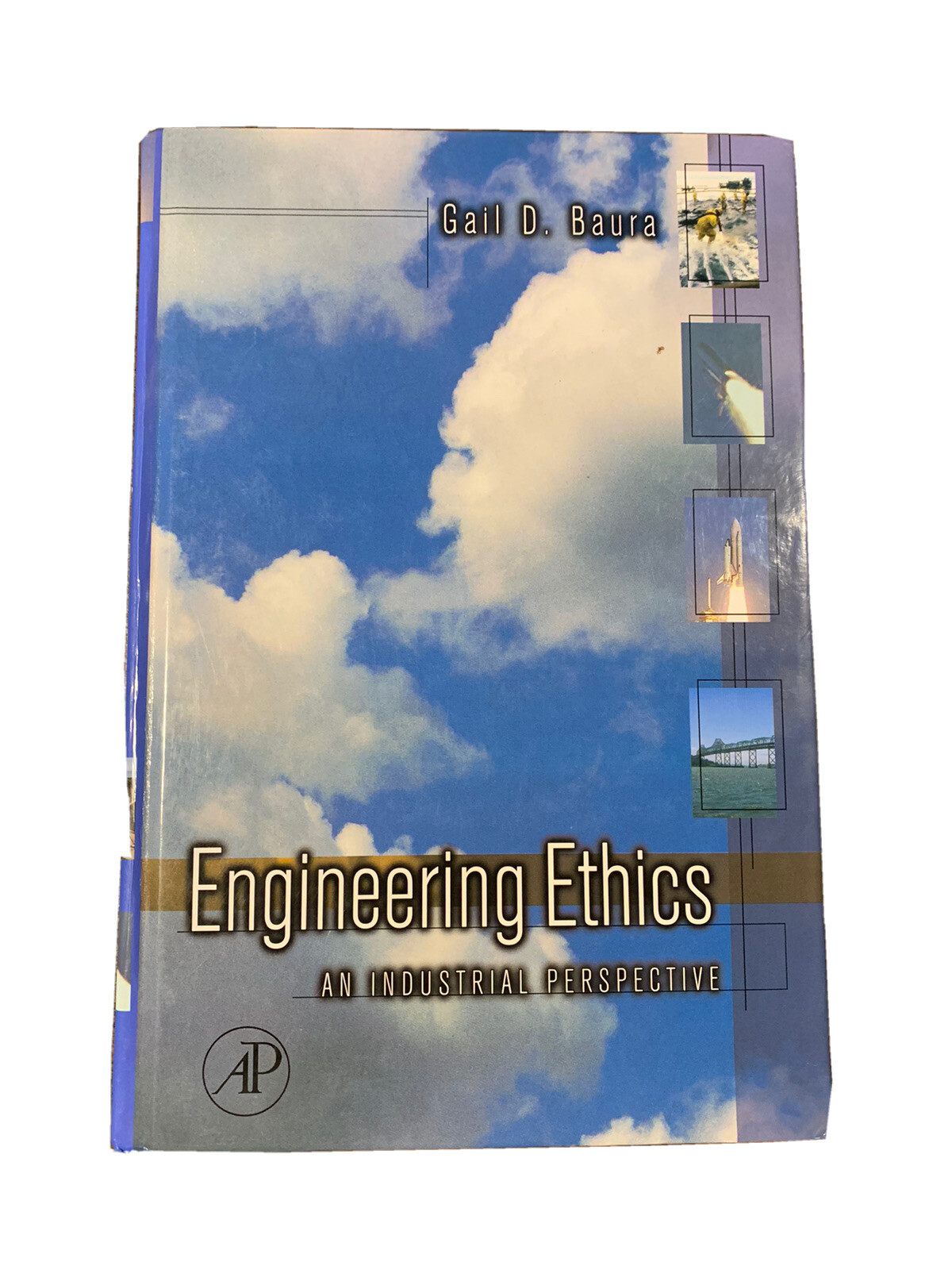 Engineering Ethics An Industrial Perspective by Gail D. Baura Preowned Used Book 9780120885312| eBay