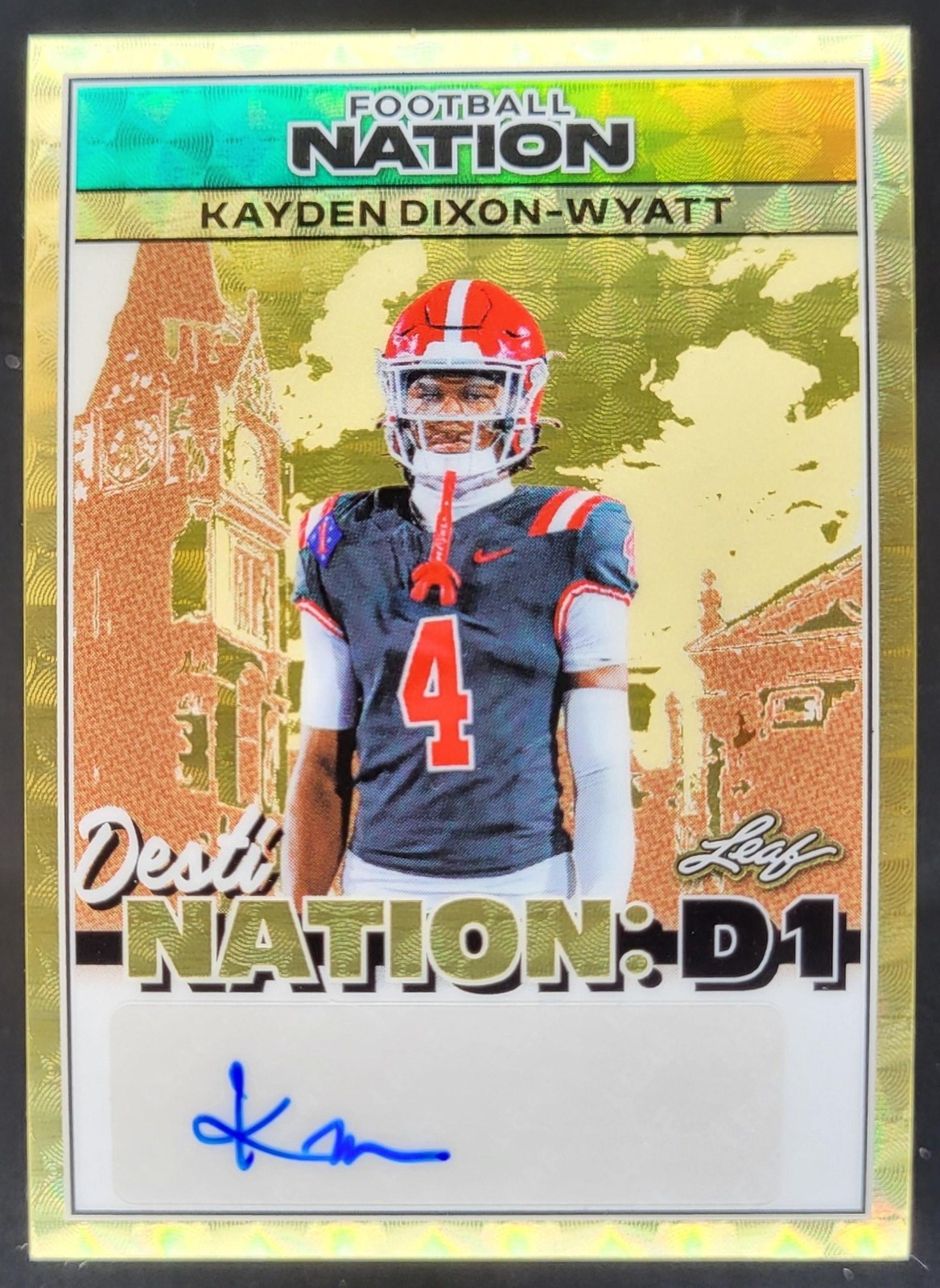 2025 Leaf Football Nation Kayden Dixon-Wyatt DestiNation Auto Super Gold 1/1 NQ