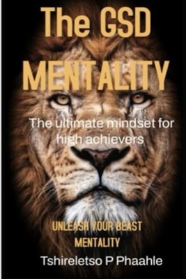 GSD mentality: The ultimate mindset for high achievers - Paperback NEW Tshirelet