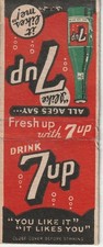 BOBTAIL MATCHBOOK COVER - 7-UP - SODA POP - YOU LIKE IT - IT LIKES YOU