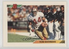 1992 Bowman Tom Rathman #479 0q3