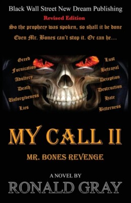 Gray - My Call II  Mr. Bones Revenge - New paperback or softback - X555z